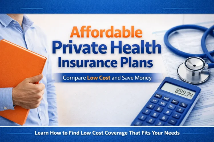 Affordable Private Health Insurance Plans – Compare Low Cost